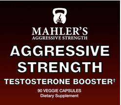Mahler's Aggressive Strength Testosterone Booster