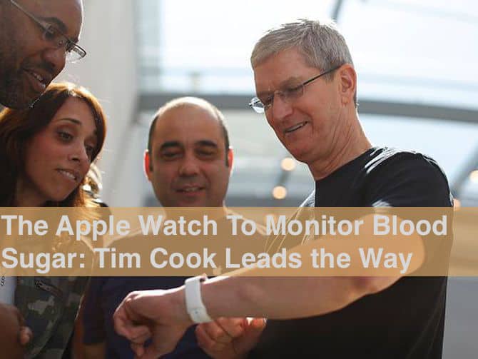 tim cook testing apple watch glucose monitoring