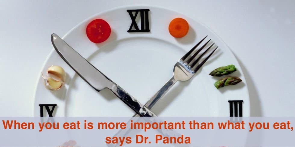 when you eat is more important than what you eat.
