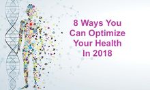 optimize your health in 2018