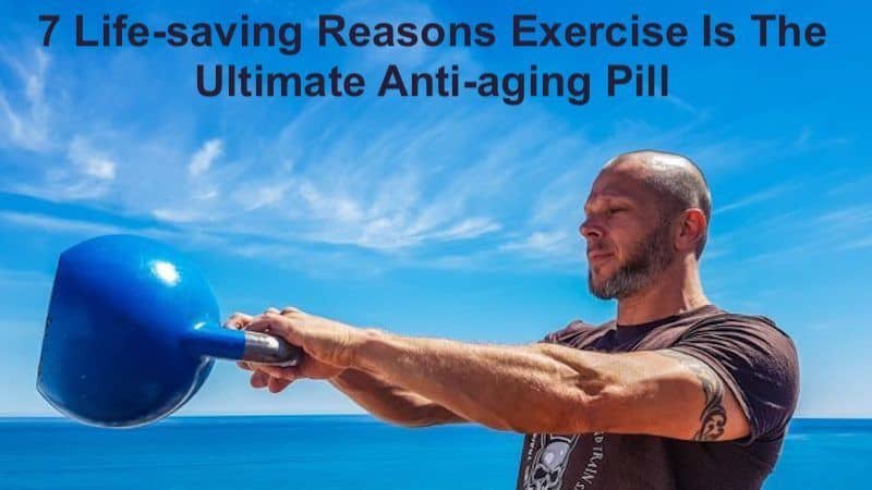 Exercise Is The Ultimate Anti-aging Pill